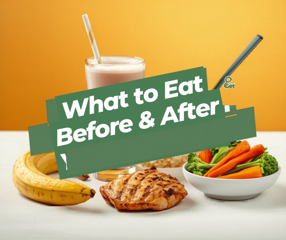 What to eat before and after a workout